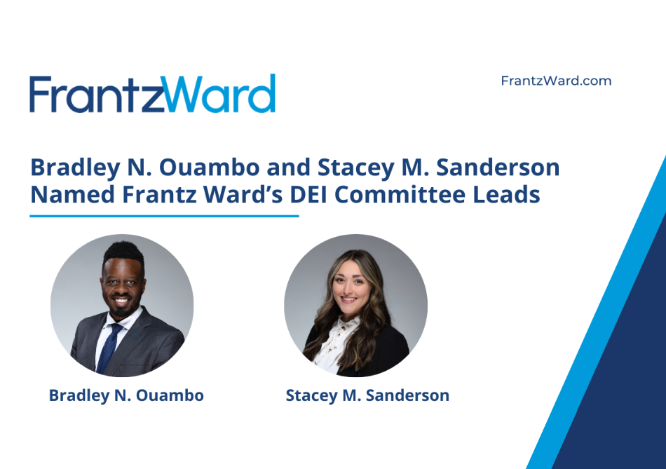 Bradley N. Ouambo and Stacey M. Sanderson Named Frantz Ward’s DEI Committee Leads
