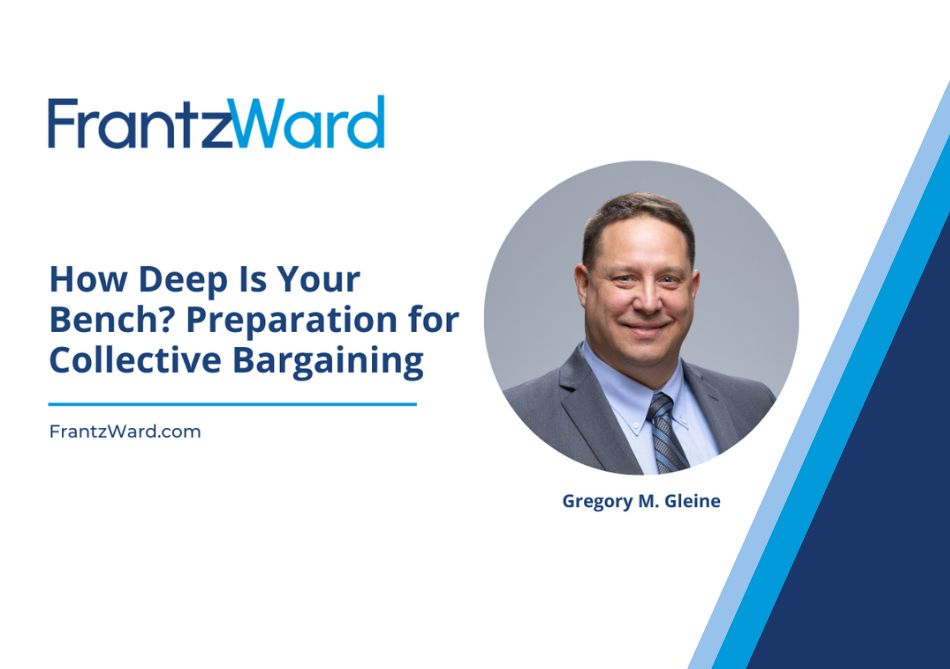 How Deep Is Your Bench? Preparation for Collective Bargaining