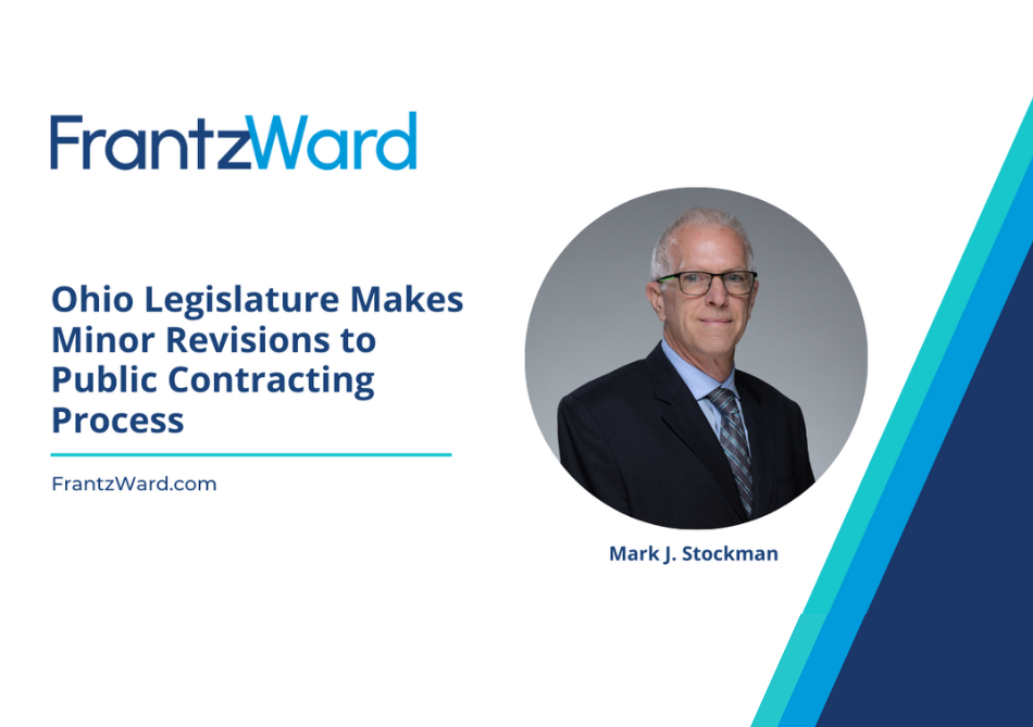 Ohio Legislature Makes Minor Revisions to Public Contracting Process