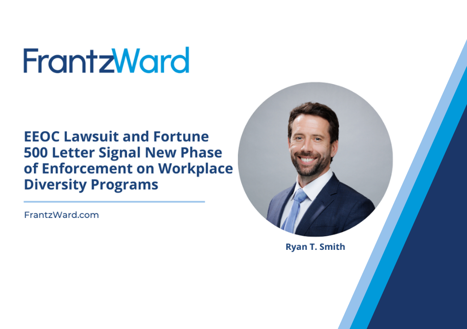 EEOC Lawsuit and Fortune 500 Letter Signal New Phase of Enforcement on Workplace Diversity Programs