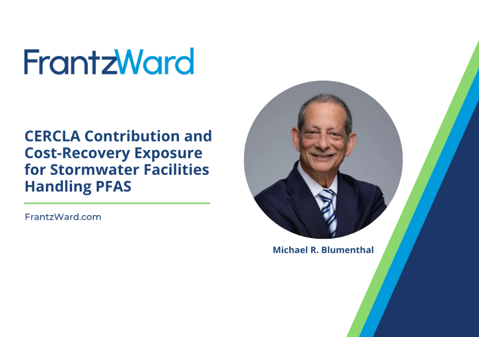 CERCLA Contribution and Cost-Recovery Exposure for Stormwater Facilities Handling PFAS