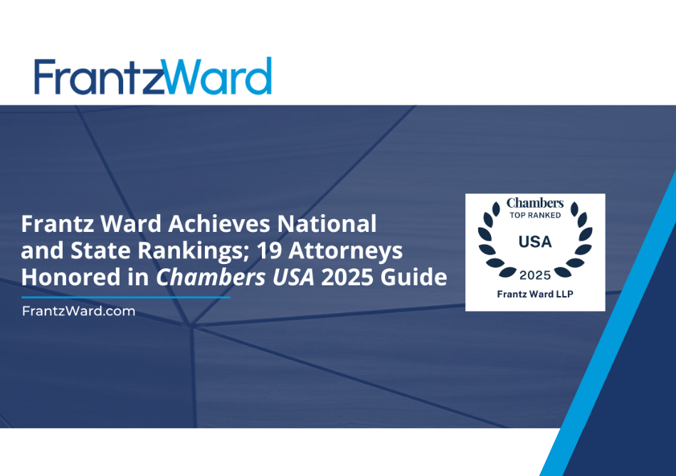 Frantz Ward Achieves National and State Rankings; 19 attorneys Honored in Chambers USA 2025 Guide